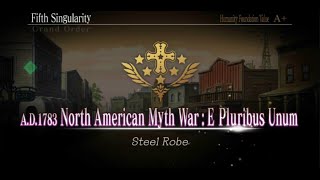 [Fate/Grand Order] Fifth Singularity : E Pluribus Unum : Section 5