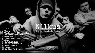 Kilkus - The Pattern Of Self Design ( Full Album )