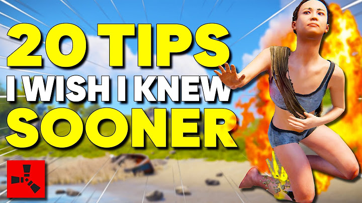 20 Tips I WISH I KNEW SOONER in Rust | Ultimate Rust Beginner Guide.