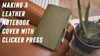 Making a Leather Notebook Cover with a NEW 8-Ton Weaver Clicker Press