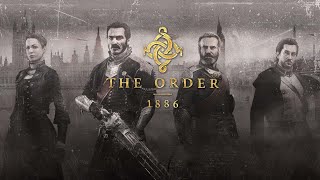 The Order: 1886 Chapter 11 Brothers in Arms - The Enemy's Den