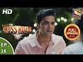 Crossroads - Ep 16 - Full Episode - 11th July, 2018