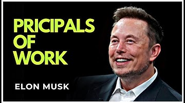 The Work Principles Behind Extraordinary Success of Elon Musk