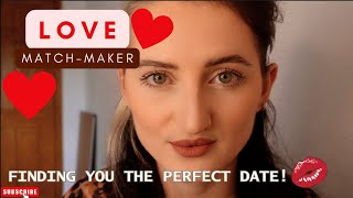 ASMR: Match Maker Service Role-Play | Find Love With Me | Dating Expert Role-Play