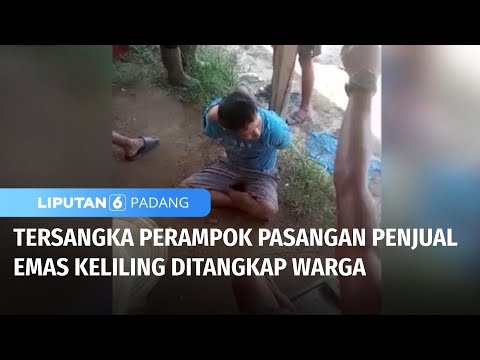 Perampok Emas Keliling Diikat Warga | Liputan 6 Padang