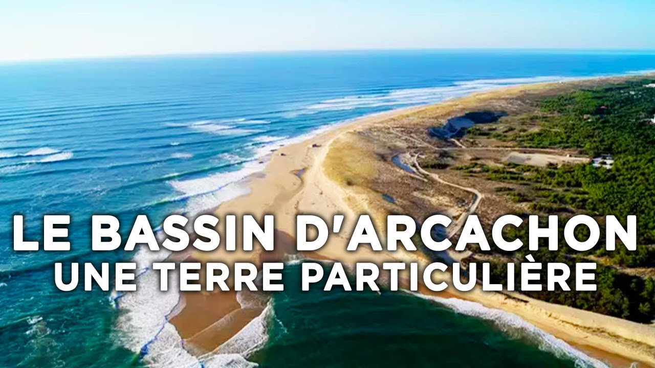 Les merveilles du Bassin d'Arcachon - Au cœur du patrimoine français | Documentaire complet