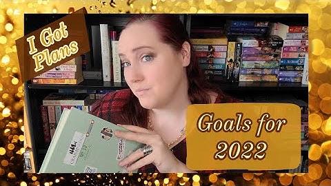 2022 Reading & Channel Goals