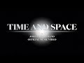 Time and space official music