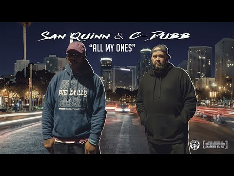 San Quinn x C-Dubb - "All My Ones" (Music Video) Dir by @emtv916