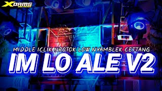 DJ PARTY IM LO ALE NROTOK GANK JINGGLE || MERMET LIGHTING END || TEAM NGLOKOR OFFICIAL