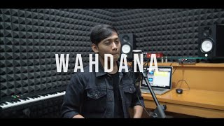 WAHDANA - COVER BY ELHAQ 