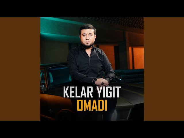 Kelar yigit omadi