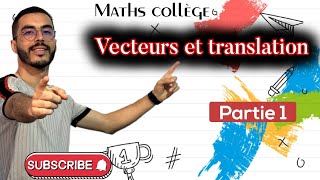 3AC: Vecteurs et translation --1ère partie-- المتجهات والإزاحة الجزء الاول 🔥👌
