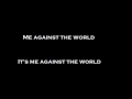 Me against the world lyrics