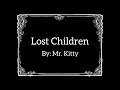 Mr. Kitty - Lost Children (Lyric Video)