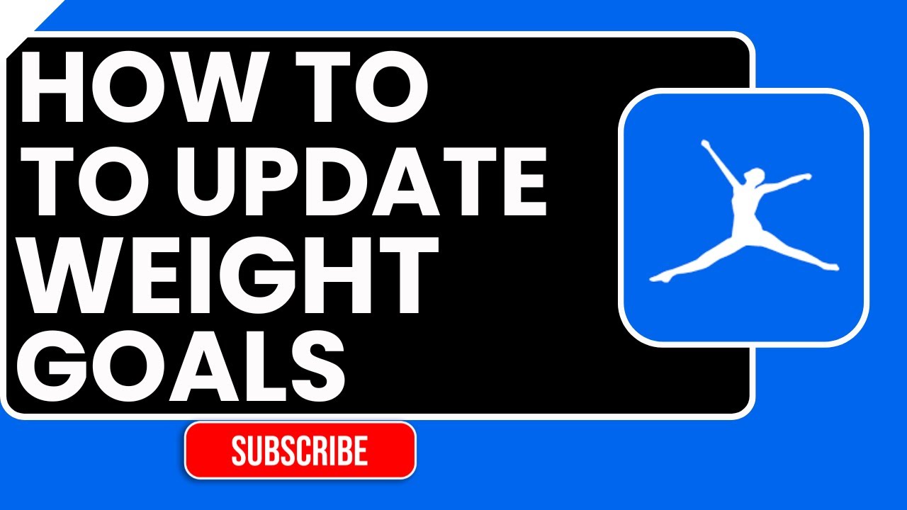 How to Update Weight Goals on MyFitnessPal StepbyStep Guide YouTube