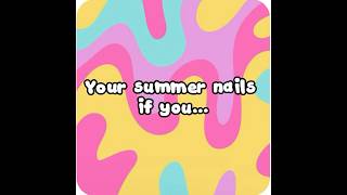 #foryou #trending #nails #shorts #viral #summer #nailinspo