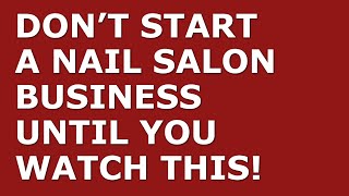 How to Start a Nail Salon Business | Free Nail Salon Business Plan Template Included