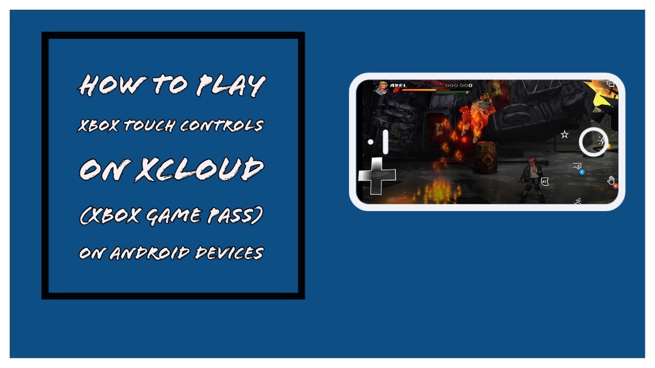 Games Android Control Tutorial Now Play Xcloud (Xbox Game pass) Games with Xbox Touch Controls on ...