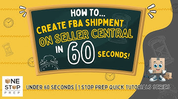 How to Create a FBA Shipment on Amazon Seller Central in Under 60 Seconds