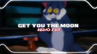 Kina - Get You The Moon ( Edit Audio )