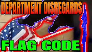 Update: Light Fixed - Cops Disrespect Flag! What’s Your Thoughts on Flag Code