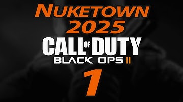 Black Ops 2 - Nuketown 2025 - Capture the Flag