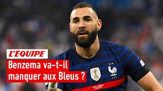 Équipe de France - Benzema va-t-il manquer aux Bleus ?