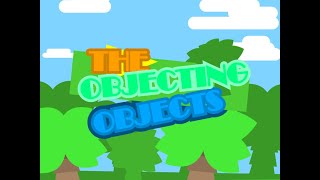 The Objecting Objects Intro - By Numbervectors A New Object Show