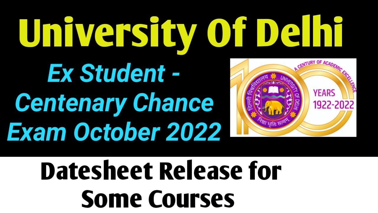 DU Ex Students Centenary Chance Exam Datesheet Release Oct 2022 - YouTube