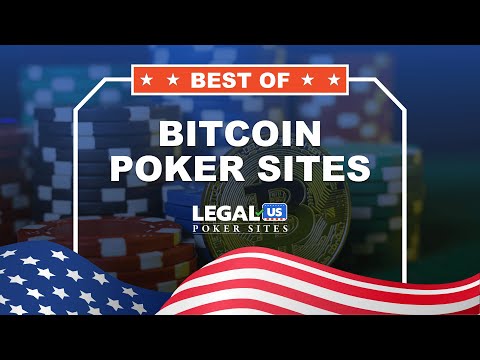 Best Bitcoin Poker Sites | Legal Us Poker Sites