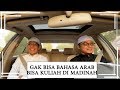 GAK BISA BAHASA ARAB APA BISA KULIAH DI MADINAH? #1