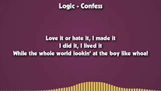 Video thumbnail of "Logic - Confess [LYRICS]"