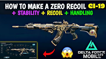 Zero Recoil CI-19 Build in Delta Force Mobile | Best No Recoil CI-19 Rifle Loadout Setup 