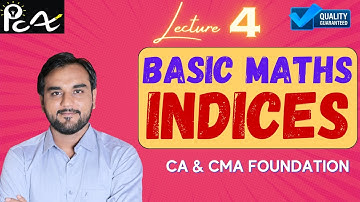 L4. Basic Maths - Indices | CA Pranav Chandak #cafoundationmaths #cmafoundationmaths