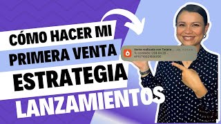 CÓMO hacer MI PRIMERA VENTA en HOTMART 2024 | ESTRATEGIA de LANZAMIENTO