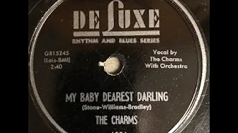 The Charms - My Baby Dearest Darling 1954 The Charms - My Baby Dearest Darling 1954