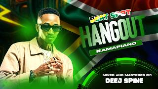 BEATSPOT HANGOUT  01 I South Africa l #amapiano