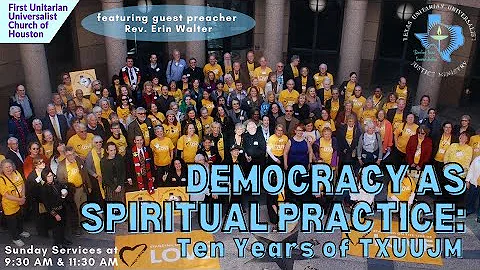 "Democracy as a Spiritual Practice"  Rev. Erin Wal...