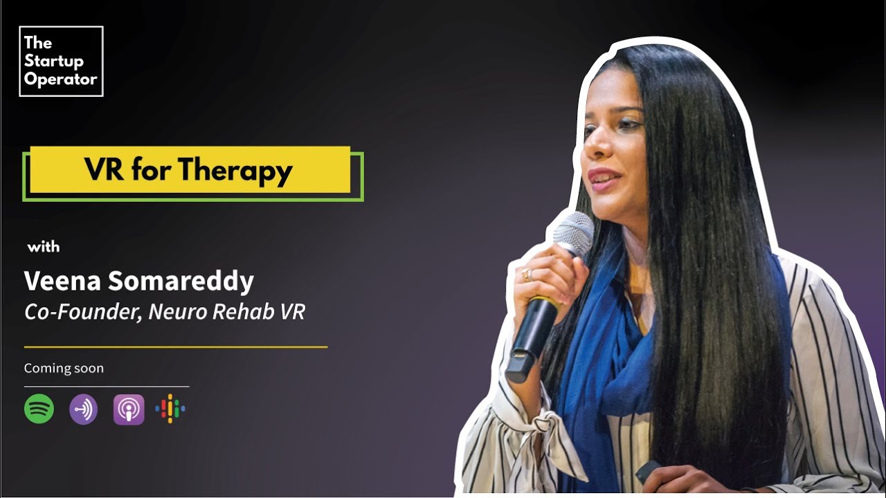 VR for Therapy with Veena Somareddy Neuro Rehab VR Virtual Reality