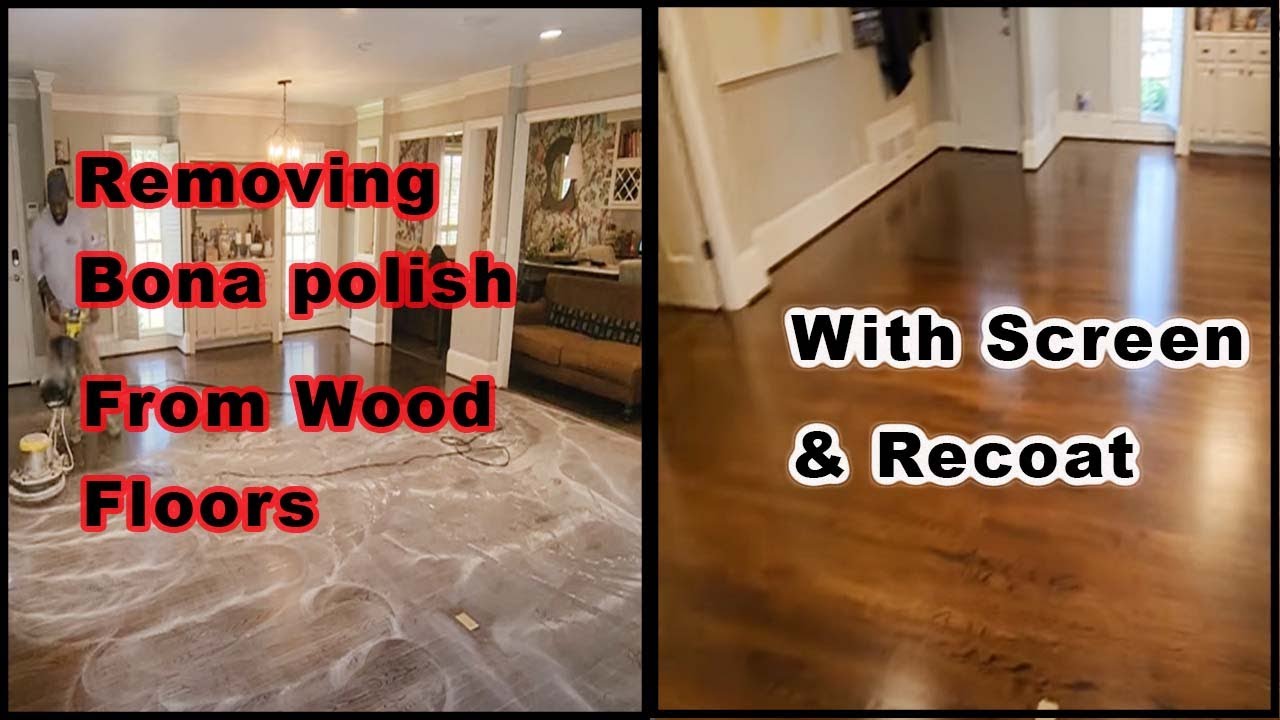 Remove Bona Polish From The Wood Floors