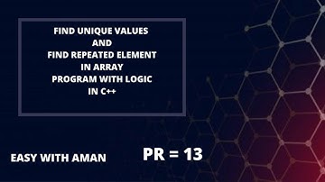 Unique values in an array | Count repeated (occurring) elements in array | C++ All Programs #13
