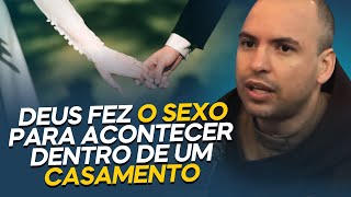DEUS FEZ O SEXO PARA ACONTECER DENTRO DE UM CASAMENTO FREI GILSON