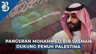 Arab Saudi Siap Jadi Beking Palestina Melawan Israel