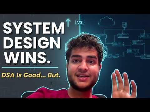 System Design Is the Best Skill to Learn in 2026 | DSA Is Good, System ...
