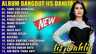 DANGDUT ORGEN TUNGGAL ALBUM IIS DAHLIA TAMU TAK DI UNDANG - DOSA DAN SIKSA - BEBAN ASMARA