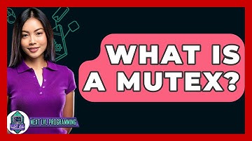 What Is A Mutex? - Next LVL Programming