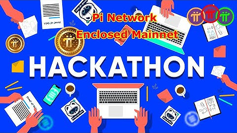 Pi Network: Tìm hiểu Hệ Sinh Thái và Cuộc Thi Hackathon của Pi Network