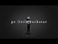 go little rockstar (sad v)