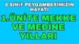 Hz. Muhammed’in (s.a.v.) Mekke ve Medine Yılları ile ilgili video